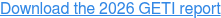 Download the 2026 GETI report